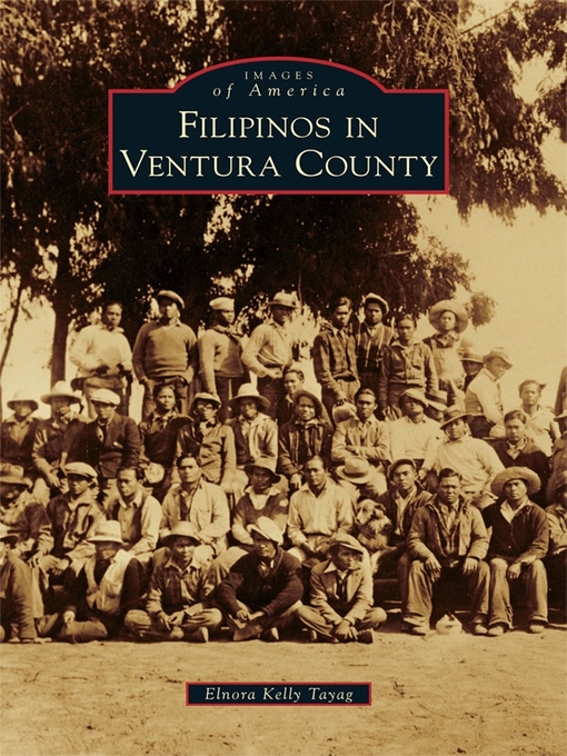 Title details for Filipinos in Ventura County by Elnora Kelly Tayag - Available